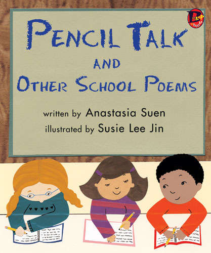 Book cover of Pencil Talk and Other School Poems
