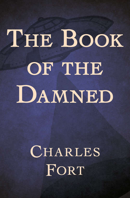 Book cover of The Book of the Damned: Suppressed Science