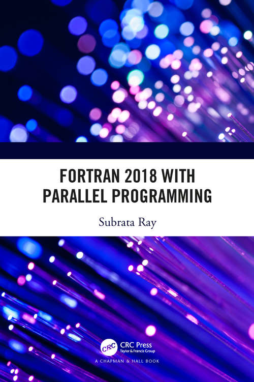 Book cover of Fortran 2018 with Parallel Programming