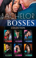 The Bachelor Bosses Collection
