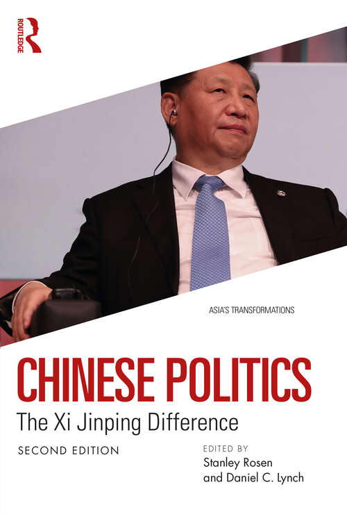 Book cover of Chinese Politics: The Xi Jinping Difference (ISSN)