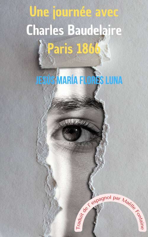Book cover of Une journée avec Charles Baudelaire Paris 1866