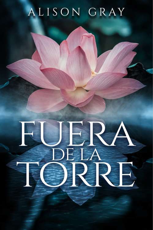 Book cover of Fuera de la Torre - Un historia detectivesca de las emociones