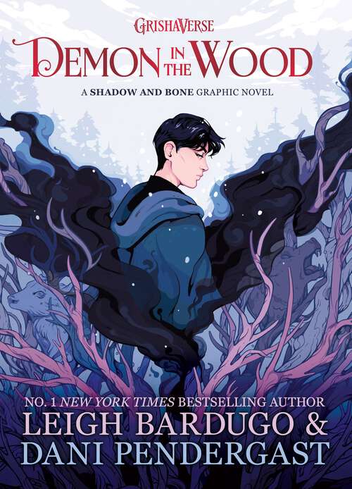 Demon in the Wood: A Shadow and Bone Graphic Novel (Shadow and Bone #99)