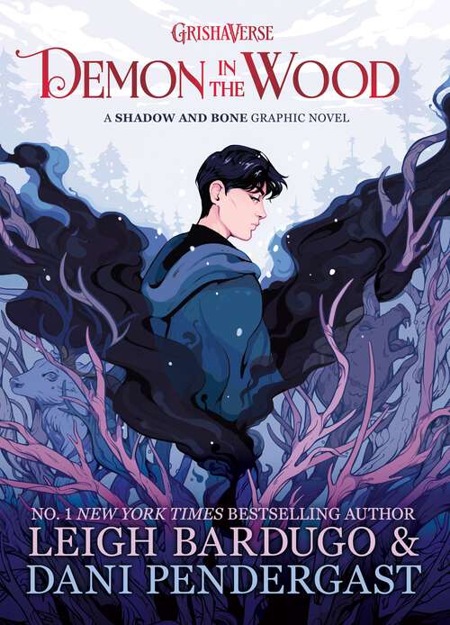 Book cover of Demon in the Wood: A Shadow and Bone Graphic Novel (Shadow and Bone #99)