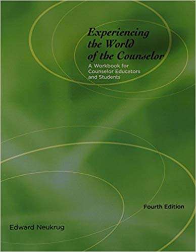 Book cover of Experiencing the World of the Counselor: A Workbook for Counselor Educators and Students (Fourth Edition )