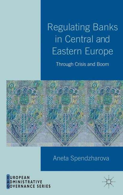 Book cover of Regulating Banks in Central and Eastern Europe