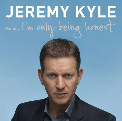 Book cover of I'm Only Being Honest