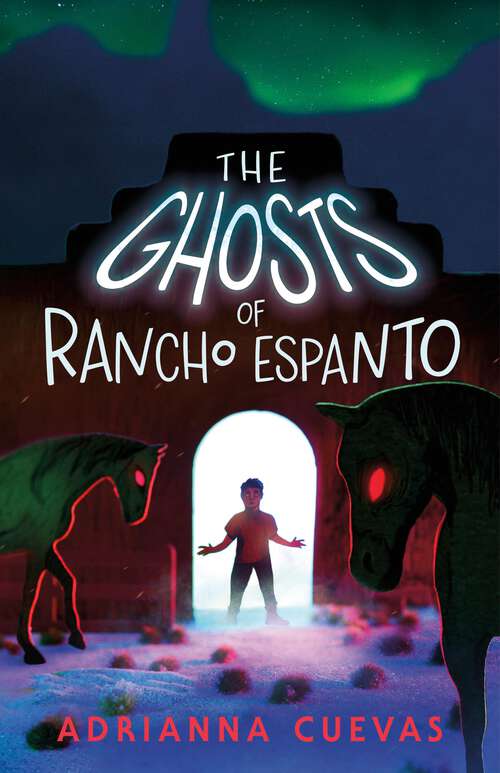 Book cover of The Ghosts of Rancho Espanto