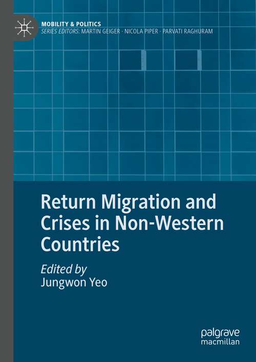 Book cover of Return Migration and Crises in Non-Western Countries (2024) (Mobility & Politics)