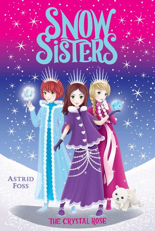Book cover of The Crystal Rose (Snow Sisters #2)
