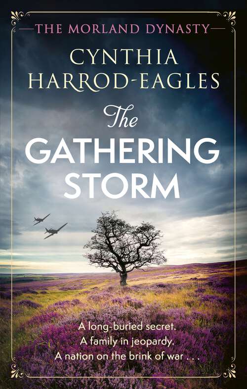 Book cover of The Gathering Storm: the brand-new Morland Dynasty novel in the beloved historical series (Morland Dynasty #36)
