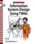 Information System Design Using Twiki