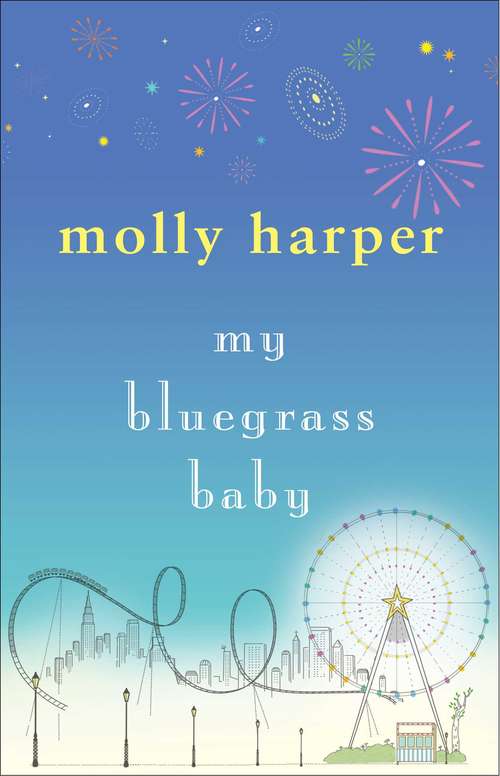 Book cover of My Bluegrass Baby (Bluegrass Series #1)