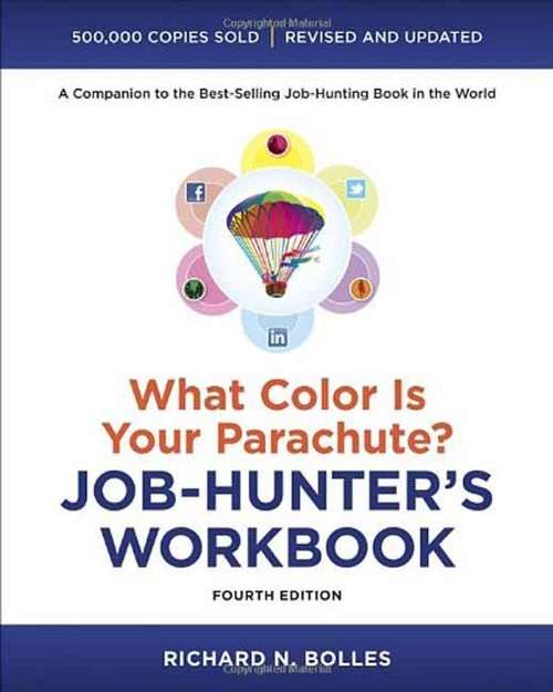 Book cover of What Color Is Your Parachute? Job Hunter's Workbook