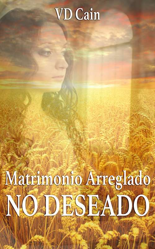 Book cover of Matrimonio arreglado, NO DESEADO