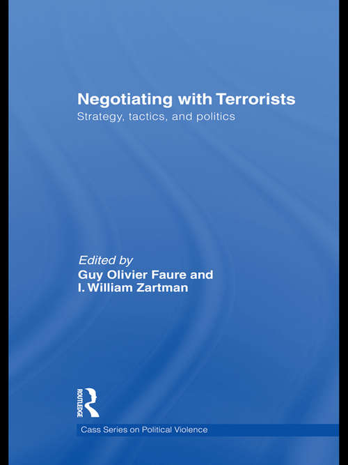 Negotiating with Terrorists: Strategy, Tactics, and Politics (Political Violence)