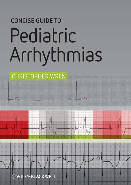 Book cover of Concise Guide to Pediatric Arrhythmias