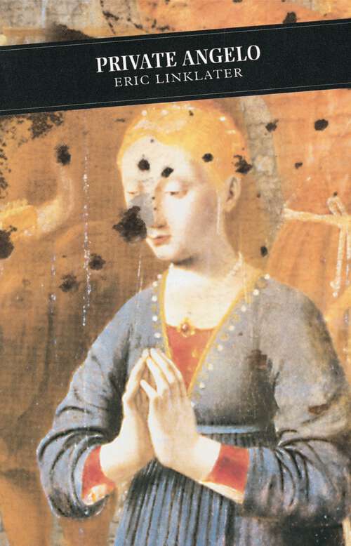 Book cover of Private Angelo (Canongate Classics #13)