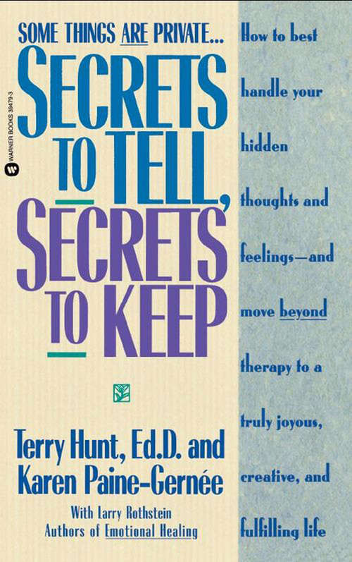Secrets To Tell, Secrets To Keep