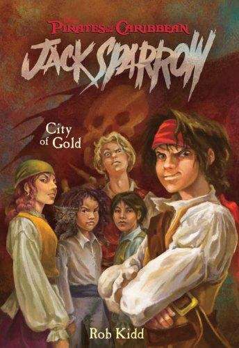 Book cover of City of Gold (Pirates of the Caribbean: Jack Sparrow #7)