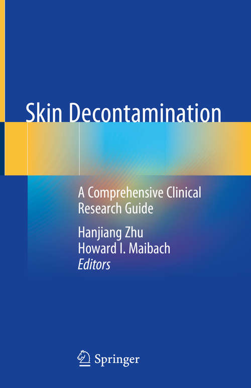 Skin Decontamination: A Comprehensive Clinical Research Guide