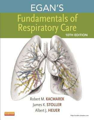 Book cover of Egan's Fundamentals of Respiratory Care (10th Edition)