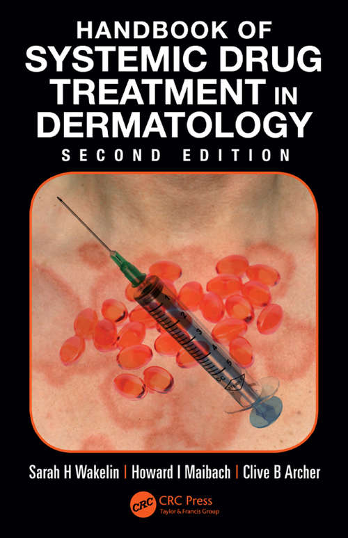 Handbook of Systemic Drug Treatment in Dermatology (Manson Ser.)