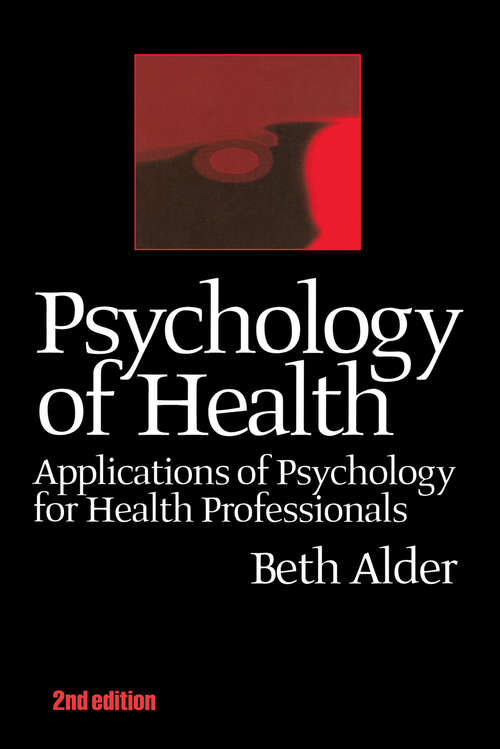 Book cover of Psychology of Health: Applications of Psychology for Health Professionals (2)