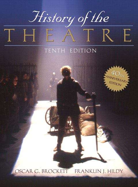 Book cover of History Of the Theatre (Tenth Edition)