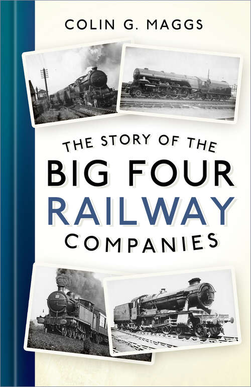 Book cover of The Story of the Big Four Railway Companies