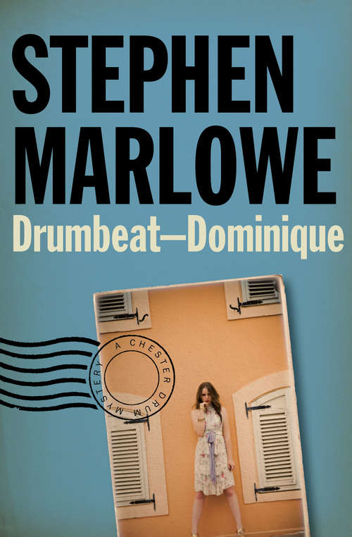 Book cover of Drumbeat – Dominique (Chester Drum Mystery)