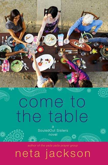 Book cover of Come to the Table (SouledOut Sisters Novel #2)