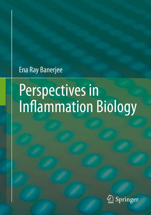 Perspectives in inflammation biology