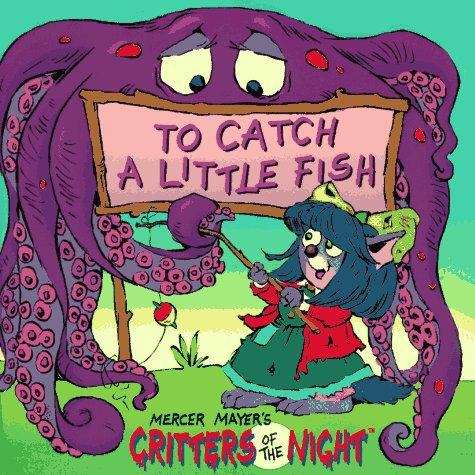 Book cover of To Catch a Little Fish