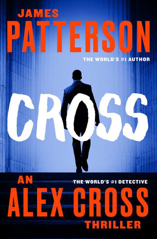 Book cover of Cross (Also Published as Alex Cross)