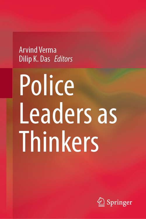 Book cover of Police Leaders as Thinkers (1st ed. 2023)