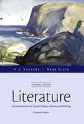 Literature: An Introduction To Fiction, Poetry, Drama, And Writing, Portable Edition