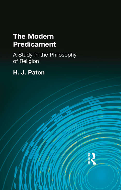 Book cover of The Modern Predicament: A Study in the Philosophy of Religion