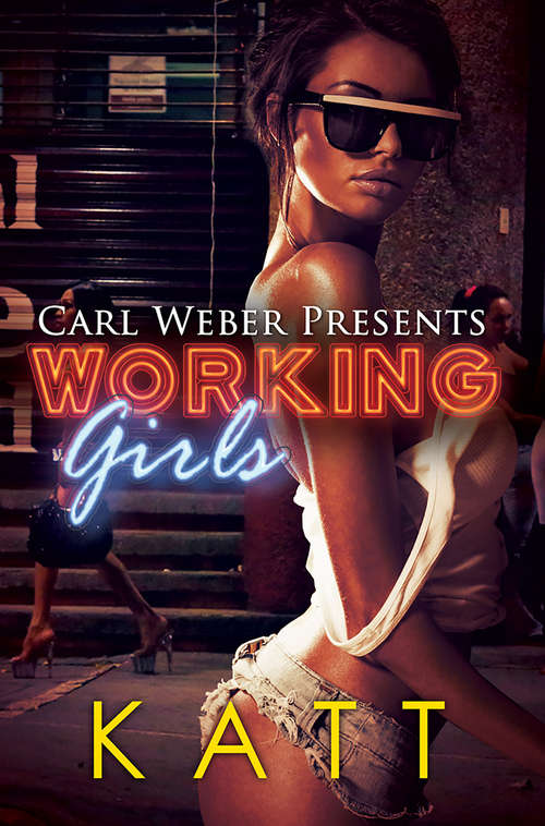 Book cover of Working Girls: Carl Weber Presents