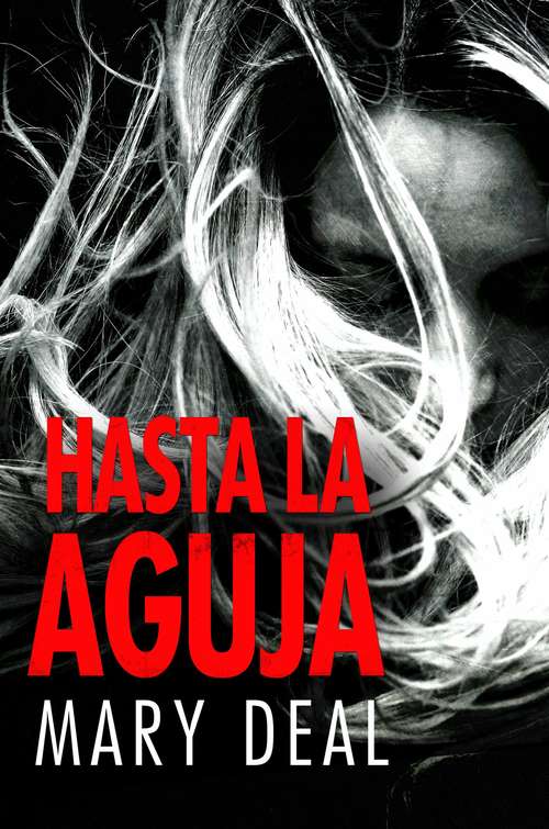 Book cover of Hasta la Aguja