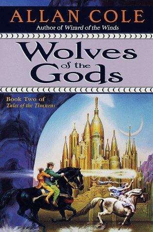 Book cover of Wolves of the Gods (Tales of the Timuras, Book #2)