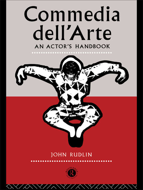Book cover of Commedia Dell'arte An Actor's Handbook
