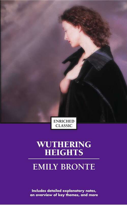 Wuthering Heights: Classics Illustrated (Enriched Classics)