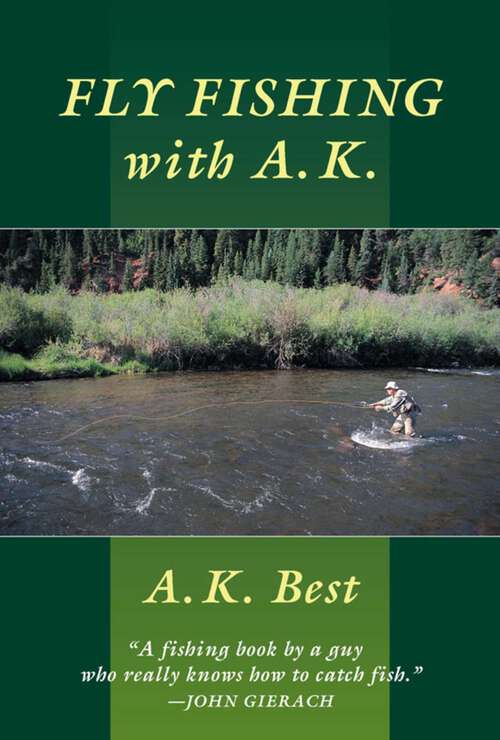 Book cover of Fly-Fishing with A. K.