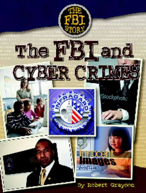 Book cover of The FBI and Cyber Crime