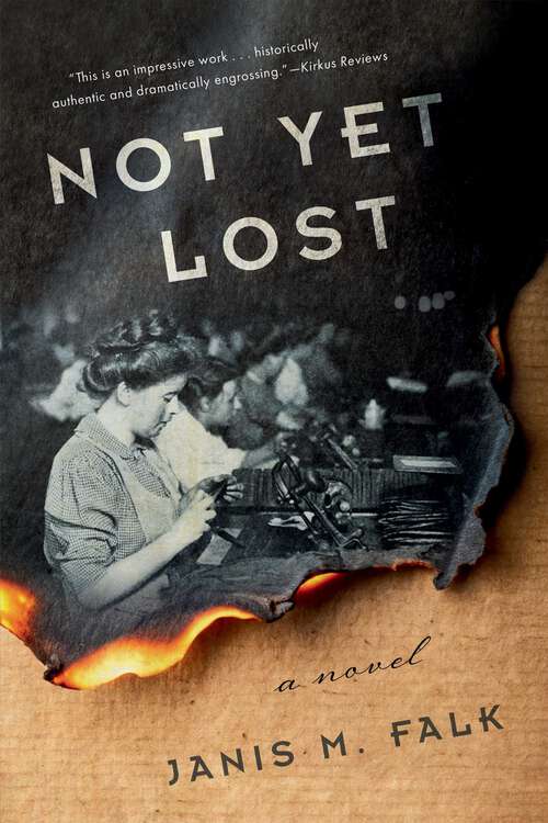 Book cover of Not Yet Lost: A Novel
