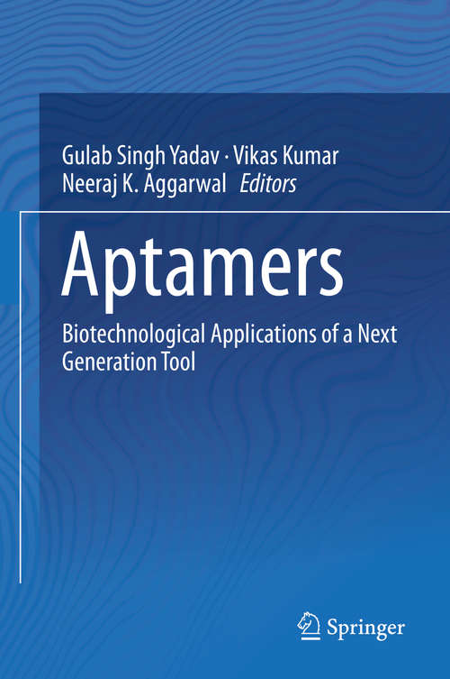 Aptamers: Biotechnological Applications of a Next Generation Tool