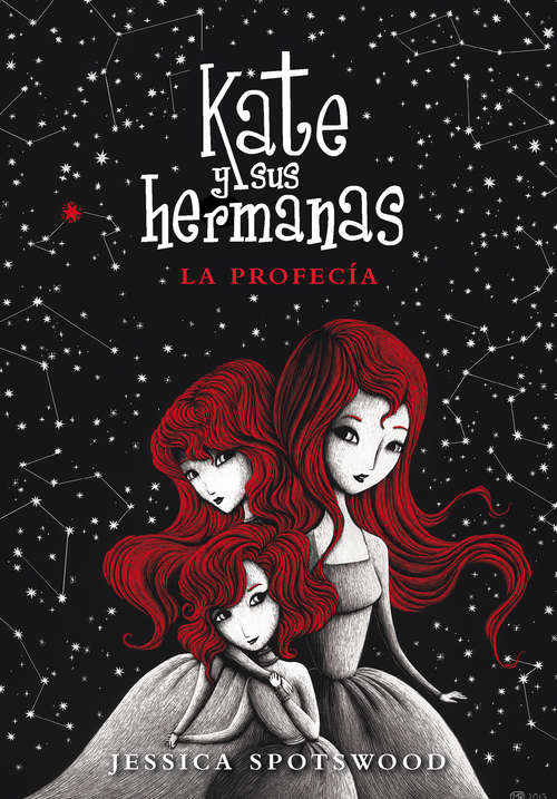 Book cover of La profecía (Kate y sus hermanas: Volumen 2)