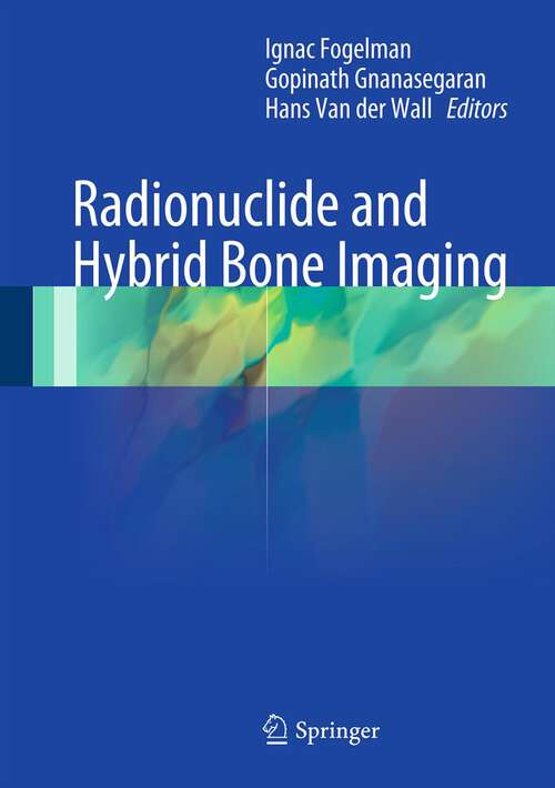 Book cover of Radionuclide and Hybrid Bone Imaging